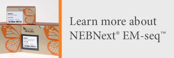 Call-to-action for NEBNext® EM-seq™