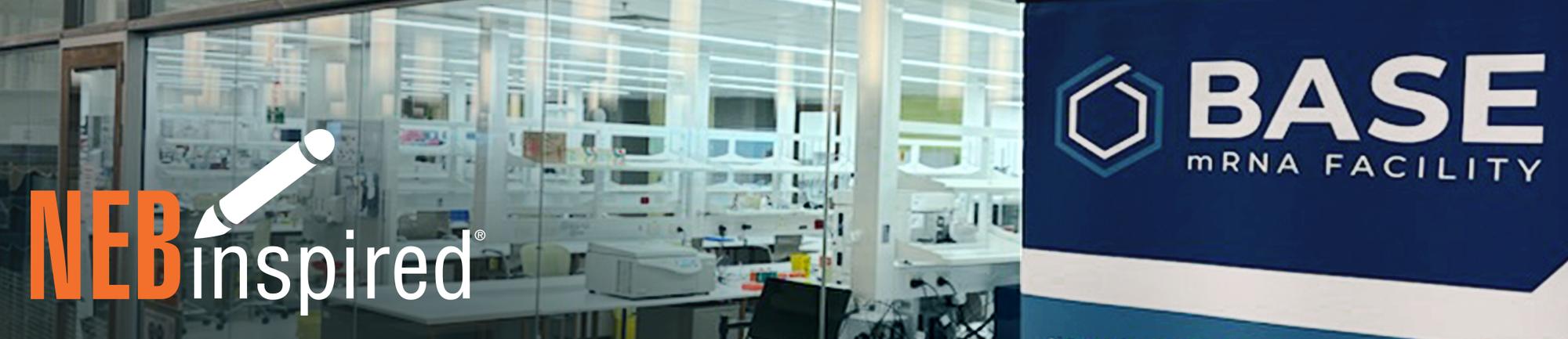 NEBinspired_BASEmRNAFacility_Blog_Banner_0725 BASE mRNA Facility sign and laboratory, with NEBinspired logo